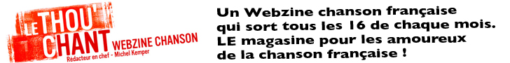 Le Thou'chant webzine chanson francaise