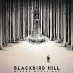 Blackbird Hill, Midday Moonlight sur Longueur d'Ondes