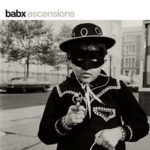 Babx, son album “Ascensions” sur Longueur d'Ondes