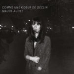 Maude Audet, son album Comme une odeur de déclin sur Longueur d'Ondes