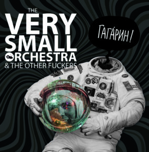 The Very Small Orchestra, leur album Gagarine sur Longueur d'Ondes