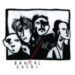 Bancal Chéri, leur album "Bancal Chéri"