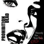 Prohibition Dead, leur album "Directly for your eyes"