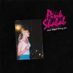 Pink Shabab, leur album Never Stopped loving you sur Longueur d'Ondes