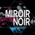 miroirnoir