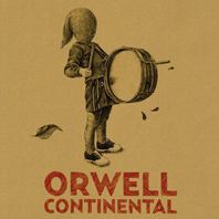 Orwell - "Continental"