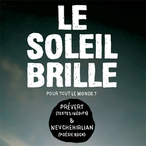 Nevchehirlian - Le soleil brille pour tout le monde ?