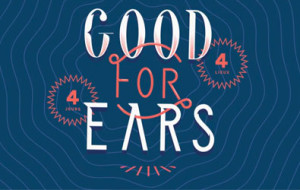 FESTIVAL “GOOD FOR EARS”