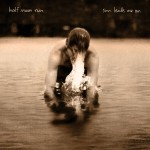 Half Moon Run - Sun Leads Me