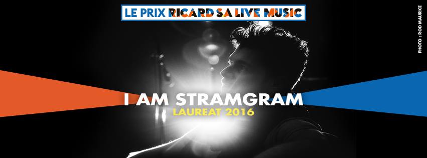 I AM STRAMGRAM LAURÉAT DU PRIX RICARD S.A LIVE MUSIC 2016