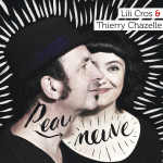 Lili Cros & Thierry Chazelle