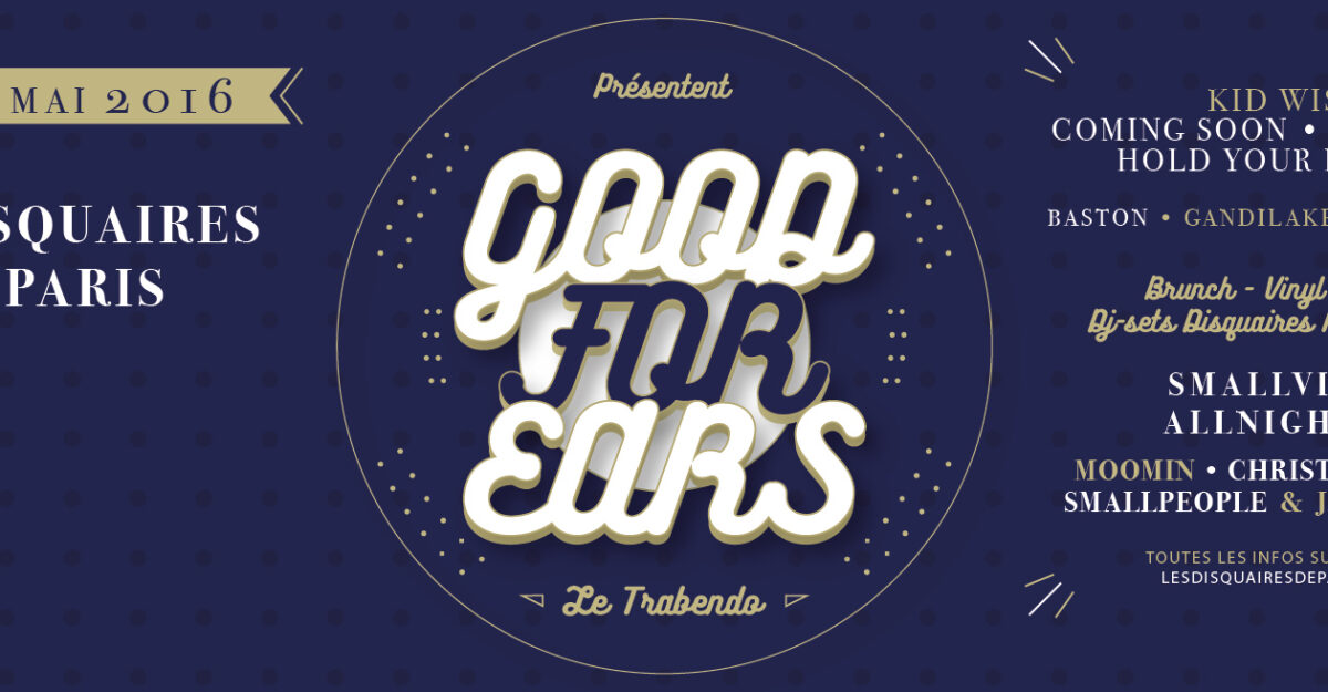 Good For Ears 2016