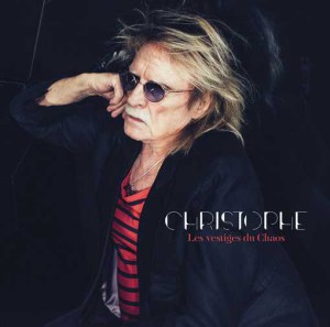 Christophe - Les Vestiges du Chaos sur Longueur d'Ondes
