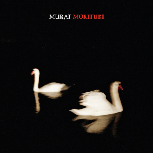 JEAN-LOUIS MURAT, Morituri sur Longueur d'Ondes