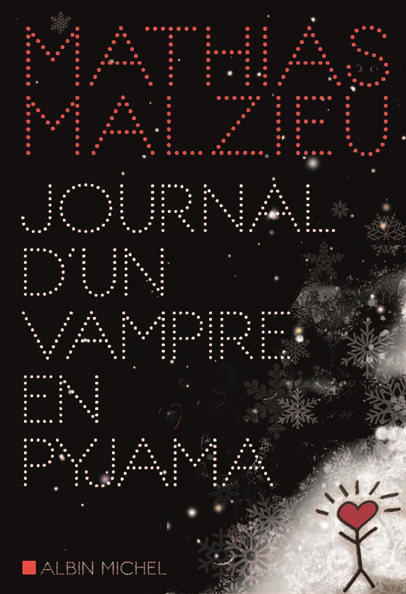VAMPIRE EN PYJAMA de Mathias Malzieu - Longueur d'Ondes