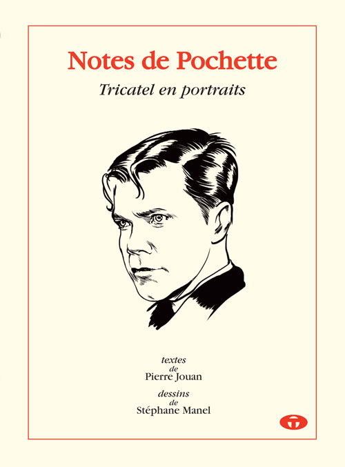 NOTES DE POCHETTE - TRICATEL EN PORTRAITS - Longueur d'Ondes