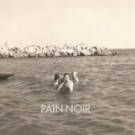 Pain Noir, Pain noir sur Longueur d'Ondes