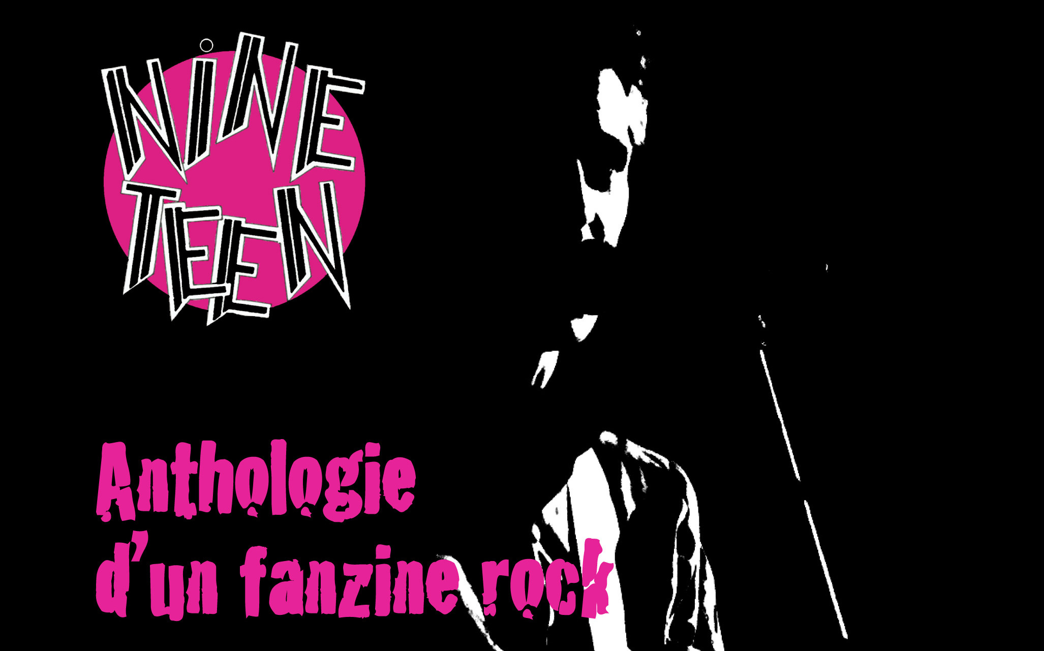 Nineteen – Anthologie d'un fanzine rock - Longueur d'Ondes