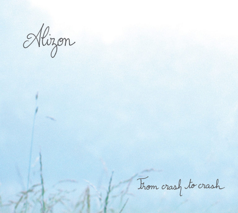 ALIZON, From crash to crash sur Longueur d'Ondes