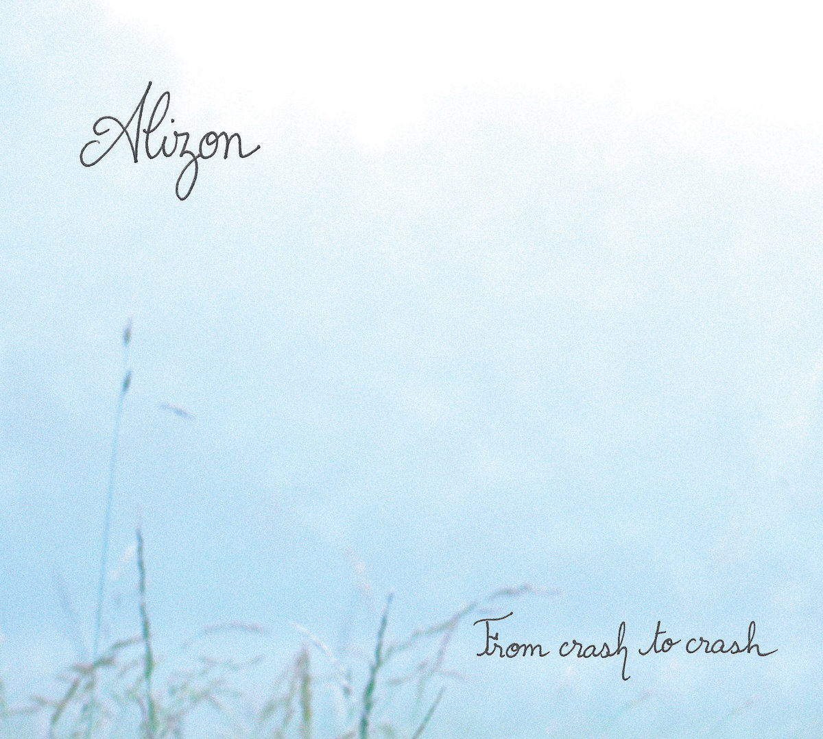 ALIZON, From crash to crash sur Longueur d'Ondes