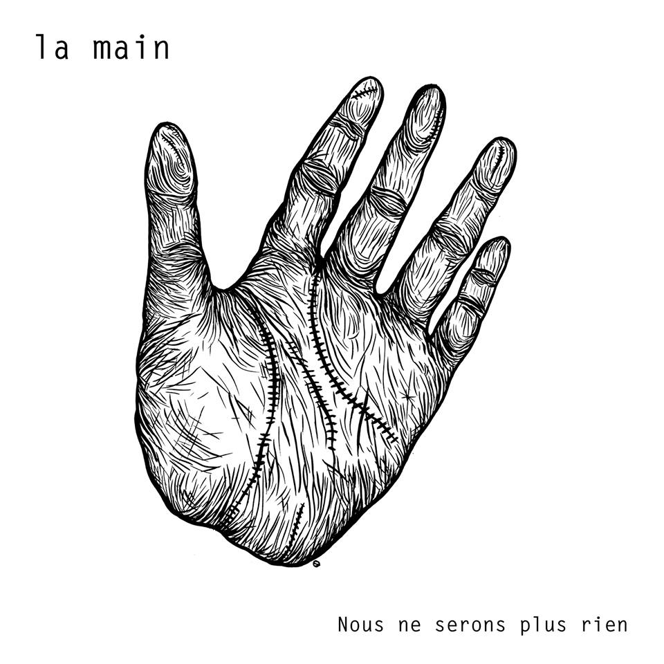 LA MAIN, Nous ne serons plus rien - Longueur d'Ondes