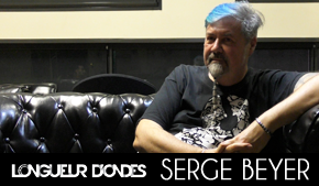 SERGE BEYER EN ENTREVUE sur l'Oreille à l'envers - Longueur d'Ondes