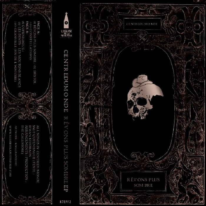 CENTREDUMONDE, Rêvons plus sombre - Longueur d'Ondes