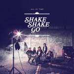 SHAKE SHAKE GO, All in time sur Longueur d'Ondes 