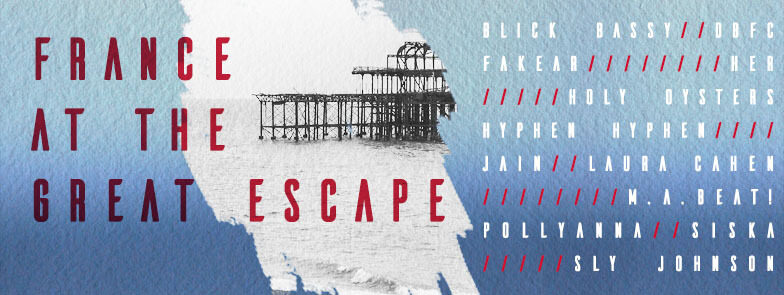 FRANCE AT THE GREAT ESCAPE 2016