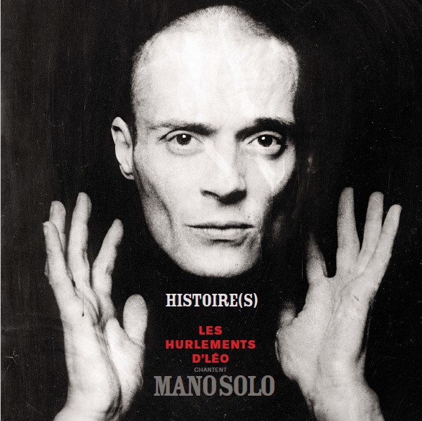 Les Hurlements d’Léo chantent Mano Solo, le livre-CD - Longueur d'Ondes