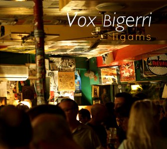 VOX BIGERRI, Ligams sur Longueur d'Ondes