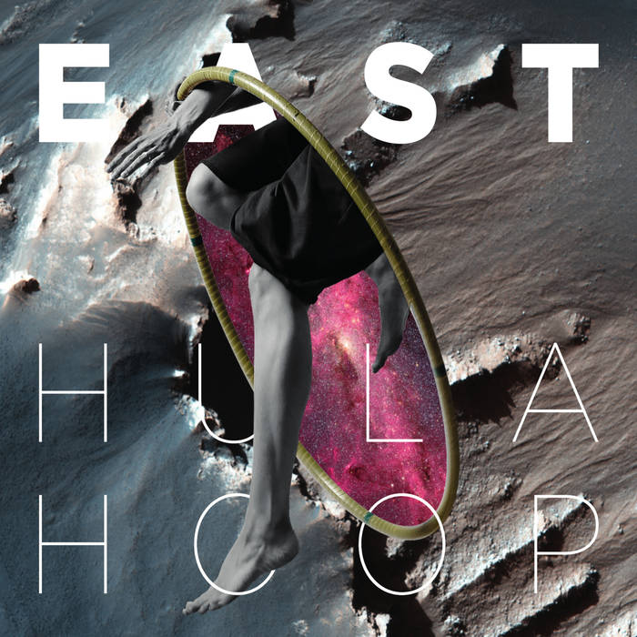 EAST, Hula Hoop sur Longueur d'Ondes