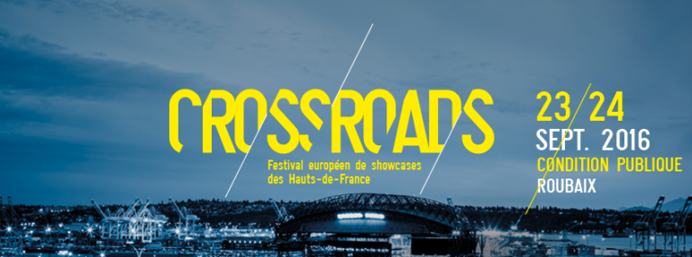 CROSSROADS FESTIVAL 2016 - Longueur d'Ondes