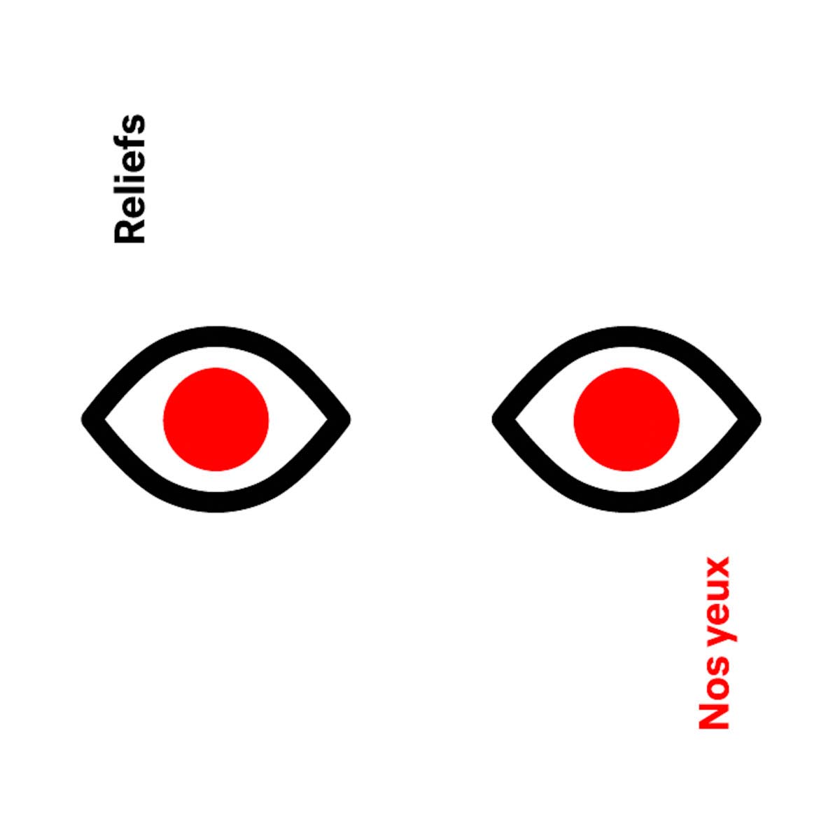RELIEFS, Nos Yeux sur Longueur d'Ondes