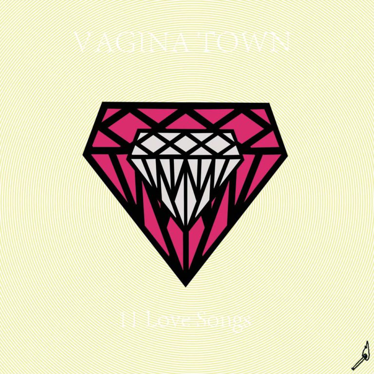 VAGINA TOWN, 11 love songs - Longueur d'Ondes