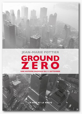 GROUND ZERO DE JEAN-MARIE POTTIER - Longueur d'Ondes