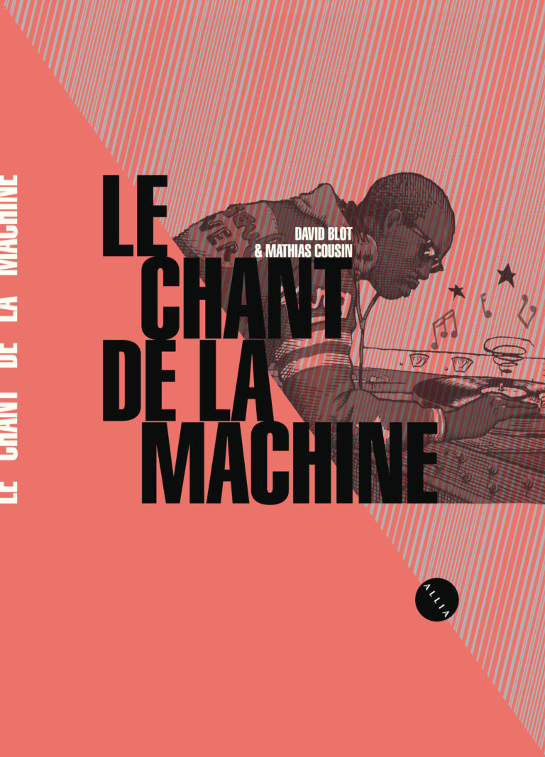 David Blot et Mathias Cousin, Le chant de la machine sur Longueur d'Ondes