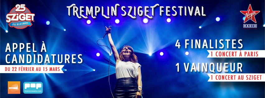 Appel a candidature, Tremplin Sziget Festival sur Longueur d'Ondes