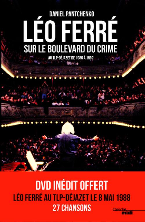 Daniel Pantchenko, Leo Ferre sur le boulevard du Crime - Longueur d'Ondes