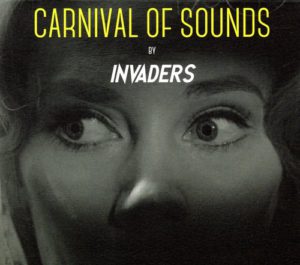 Invaders, Carnival of sounds sur Longueur d'Ondes