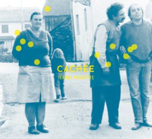 Jeanne Rochette, l'album Cachee sur Longueur d'Ondes