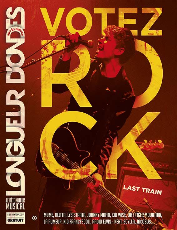 Magazine Longueur d'Ondes N°81 - Votez Rock