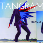Tangram, leur album Imago sur Longueur d'Ondes