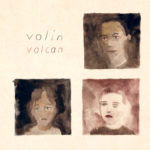 Volin, leur album Volcan sur Longueur d'Ondes