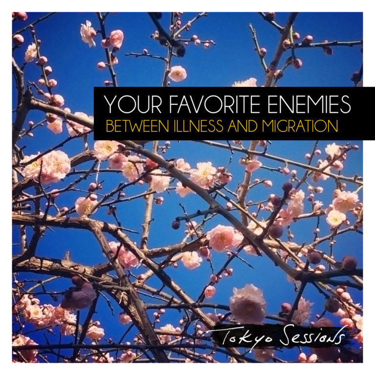 Your Favorite Enemies, Tokyo Sessions sur Longueur d'Ondes
