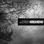 Krismenn, son album “S'habituer à l'obscurité” sur Longueur d'Ondes