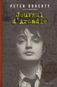 Peter Doherty, le livre Journal d'Arcadie sur Longueur d'Ondes