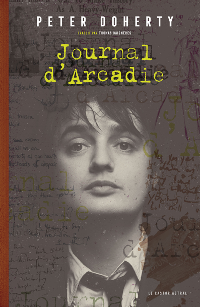 Peter Doherty, le livre Journal d'Arcadie sur Longueur d'Ondes