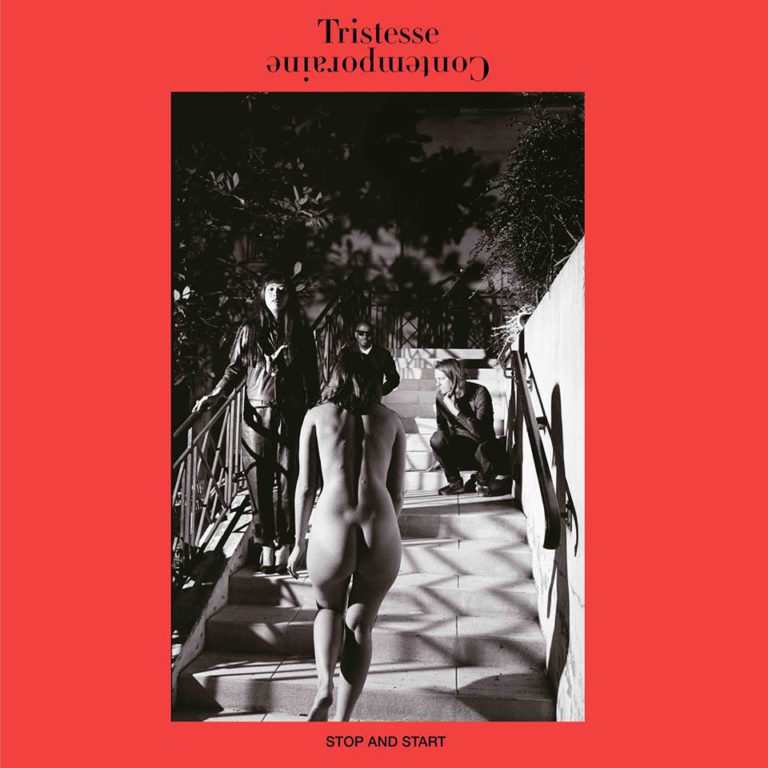 Tristesse Contemporaine, l'album “Stop and start” sur Longueur d'Ondes