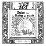 Mary Zoo, son album “Tales from the underground” sur Longueur d'Ondes